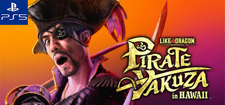 Like a Dragon Pirate Yakuza in Hawaii - PS5