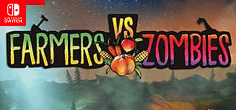 Farmers vs Zombies - NSWITCH